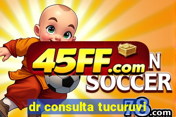 dr consulta tucuruvi